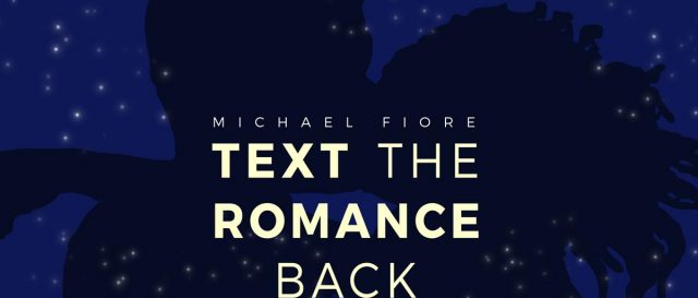 Text the Romance Back Review