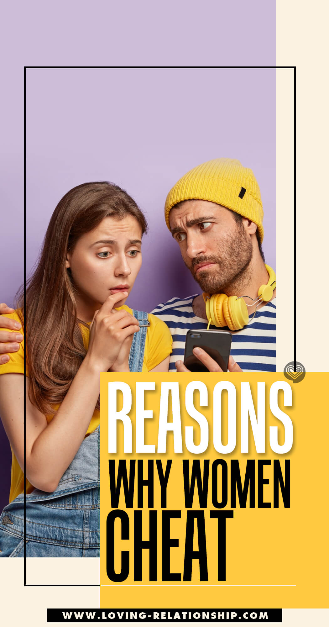 Reasons Why Women Cheat Today, infidelity is no longer just a male related issue as it’s becoming more common with women. With the change in tides both culturally and economically, what could be the reasons for women cheating on their spouse. Here’s an incisive look at some of the major reasons why women cheat on their spouses.