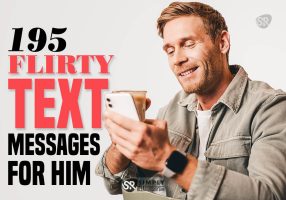 195 Best Flirty Text Messages to Drive Him Crazy