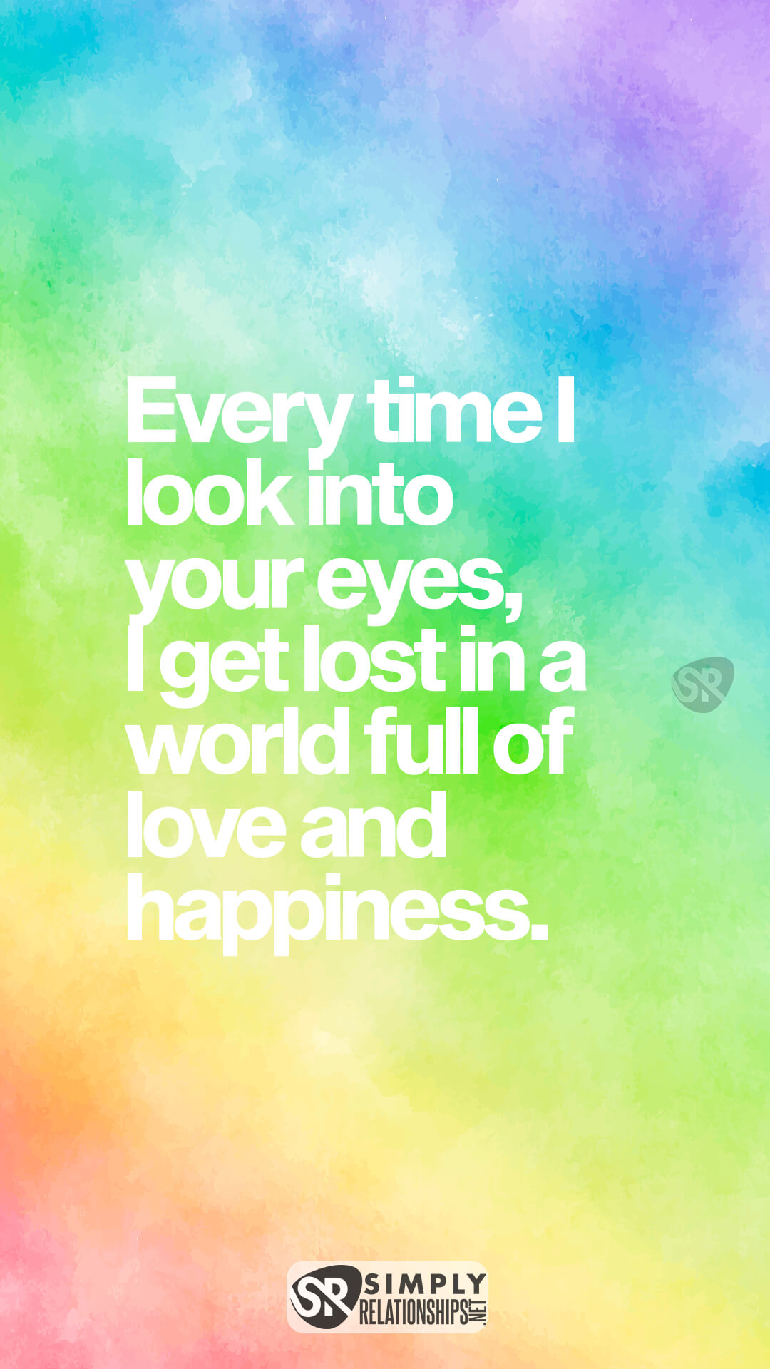Every time I look into your eyes, I get lost in a world full of love and happiness. Romantic Flirty Text Messages for Her