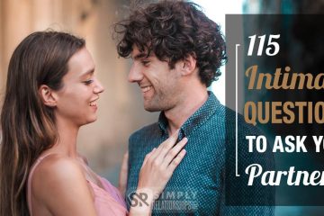115 Intimate Questions to Ask Your Partner